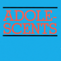 Adolescents - Adolescents '1981