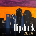 Hipshack - 2024 '2024