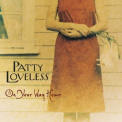 Patty Loveless - On Your Way Home '2003