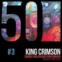 King Crimson - Cadence and Cascade (KC50, Vol. 3) '2019