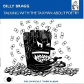 Billy Bragg - Talking With The Taxman About Poetry '1986