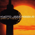 Kyoto Jazz Massive - Spirit Of The Sun '2002