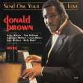 Donald Brown - Send One Your Love '1994