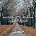 John Mayall - A Hard Road '2019