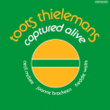 Toots Thielemans - Captured Alive '1974