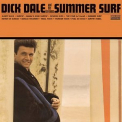 Dick Dale And His Del-tones - Summer Surf '2007