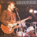 Even Steven Moore - Blues from the Archives '2024