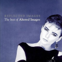Altered Images - Reflected Images - The Best Of Altered Images '1996