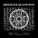 Brighter Death Now - With Promises Of Death '2014