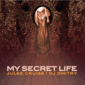 Julee Cruise - My Secret Life '2011