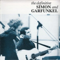 Simon & Garfunkel - The Definitive Simon and Garfunkel '1991