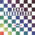 Bob Sinclar - Euphoria Best '2003