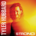 Tyler Hubbard - Strong '2024
