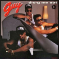 Guy - D-O-G Me Out '1991