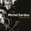 Michel Sardou - Hors Format '2006