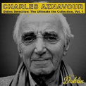 Charles Aznavour - Oldies Selection: The Ultimate the Collection, Vol. 1 '2021