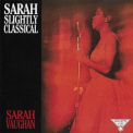 Sarah Vaughan - Sarah Slightly Classical '2022