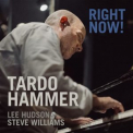Tardo Hammer - Right Now! '2024