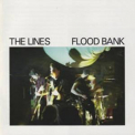Lines,The - Flood Bank '1982