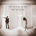 Nick Cave & The Bad Seeds - Push The Sky Away '2012