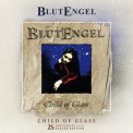 Blutengel - Child of Glass '2022