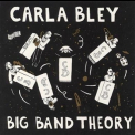 Carla Bley - Big Band Theory '1993