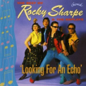 Rocky Sharpe & The Replays - Looking For An Echo '2021