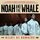 Noah And The Whale - Heart Of Nowhere '2013