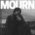 Mourn - Mourn '2014