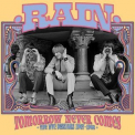 Rain - Tomorrow Never Comes: The NYC Sessions 1967-1968 '2024