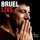 Patrick Bruel - Bruel Live: Des Souvenirs...Ensemble '2007