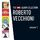 Roberto Vecchioni - The EMI Album Collection Vol. 1 '2011