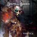 Beasto Blanco - Kinetica '2024