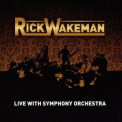 Rick Wakeman - Live With Symphony Orchestra '2012