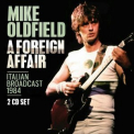 Mike Oldfield - A Foreign Affair '2023