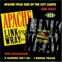 Link Wray - Apache + Wild Side Of The City Lights '1990