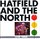 Hatfield and the North - Live 1990 '1993