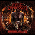 Manic Depression - Impending Collapse '2010
