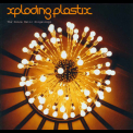 Xploding Plastix - The Donca Matic Singalongs (2003) '2003