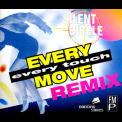Silent Circle - Every Move, Every Touch Remix [MCD] '1994