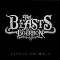 Beasts Of Bourbon - Little Animals '2007