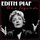 Edith Piaf - Une legende '2023