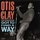 Otis Clay - The Beginning: Got to Find a Way '1979