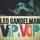 Leo Gandelman - Vip Vop '2012