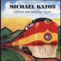 Michael Katon - Get On The Boogie Train '1992