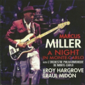 Marcus Miller - A Night In Monte-Carlo '2010