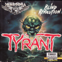 Tyrant - Blind Revolution '1988