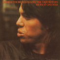 George Thorogood and The Destroyers - Move It On Over '1978