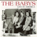 The Babys - Live In America '2007