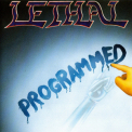 Lethal - Programmed '1990